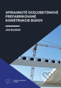 Spriahnuté oceľobetónové prefabrikované konštrukcie budov - Ján Bujňák, EDIS, 2022