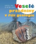 Veselé prázdniny v říši geologie - Václav Ziegler, Česká geologická služba, 2019
