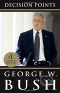 Kniha: Decision Points (George W. Bush)