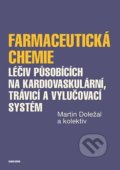 Kniha: Farmaceutická chemie (Martin Doležal). Karolinum, 2022