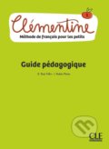Clémentine 1 - Niveau A1.1 - Guide pédagogique - Felix Emilio Ruiz, Cle International, 2018