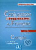 Kniha: Conjugaison progressive du francais: Intermédiaire Corrigés, 2. édition (Michéle Boularés). Cle International, 2013