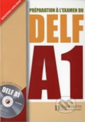 Kniha: DELF A1 + CD audio (Hachette Francais Langue Étrangere). Hachette Francais Langue Étrangere, 2006