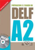 Kniha: DELF A2 + CD audio (Hachette Francais Langue Étrangere)
