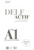 DELF Actif A1: Scolaire - Guide du professeur - Maria Anna Crimi, Eli, 2012