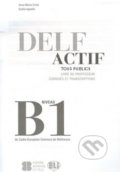 DELF Actif B1: Tous Publics - Guide du professeur - Maria Anna Crimi, Eli, 2012