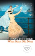 Kniha: What Katy Did Next (Susan Coolidge), 2013