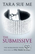 Kniha: The Submissive (Tara Sue Me). Headline Book, 2013