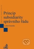 Princip subsidiarity správního řádu - Luboš Jemelka, C. H. Beck, 2013