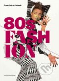 Kniha: 80's Fashion (Sonnet Stanfill). Bloomsbury, 2013