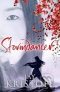 Stormdancer - Jay Kristoff, MacMillan