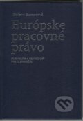 Európske pracovné právo - Helena Barancová, Sprint dva, 2011