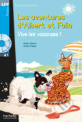 LFF A1: Albert et Folio: Vive les vacances ! + CD Audio - Didiér Eberlé, Hachette Francais Langue Étrangere, 2014