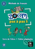 Kniha: Zoom Pas a pas 1 (A2.2-A2.2) - L. de l´éleve + Cahier + CD (Klett)