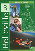 Belleville 3: Livre de l´éleve - Odile Clément Grand, Cle International, 2005