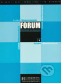Kniha: Forum 1: Guide pédagogique (Julio Murillo). Hachette Francais Langue Étrangere, 2000