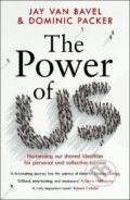The Power of Us - Jay Van Bavel, Dominic J. Packer, Headline Book, 2022