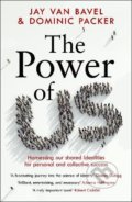 Kniha: The Power of Us (Jay Van Bavel a Dominic J. Packer). Headline Book, 2022