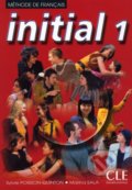 Kniha: Initial 1: Livre de l´éleve (Sylvie Poisson-Quinton). Cle International, 2004