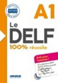 Le DELF A1 100% réussite - Préparation DELF-DALF + CD - Marie Salin, Jérôme Rambert, Marina Jung, Nicolas Frappe, Dorothée Dupleix, Lucile Chapiro, Didier, 2016