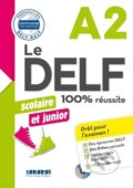 Le DELF A2 100% réussite Scolaire et junior + CD - Marie Rabin, Bruno Girardeau, Didier, 2017