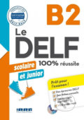 Le DELF B2 100% réussite Scolaire et junior + CD, Didier, 2009