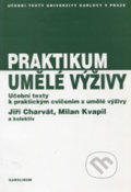 Kniha: Praktikum umělé výživy (Charvát J. a kolektiv). Karolinum, 2007