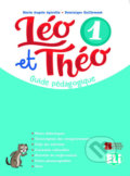 Léo et Théo 1: Guide pédagogique A1 + 2 CD audio + DVD - D. Guillemant, A.M. Apicella, Eli, 2018