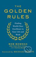 Kniha: Golden Rules (Bob Bowman a Charles Butler). Piatkus, 2018
