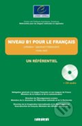 Niveau B1: pour le Francais Livre + CD audio - Jean-Claude Beacco, Didier, 2011
