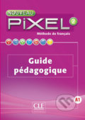 Kniha: Nouveau Pixel 2 A1: Guide pédagogique (Sylvie Schmitt)