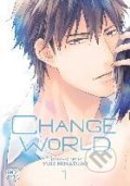 Kniha: Change World 1 (Yuu Minaduki)