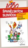 1000 španělských slovíček - Diego Arturo Galvis Poveda, Eliška Jirásková, Edika, 2022