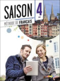 Kniha: Saison 4/B2: Livre de l´éleve + CD + DVD (Didier). Didier, 2015