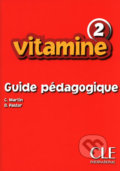 Kniha: Vitamine 2: Guide pédagogique (Carmen Martin). Cle International, 2009