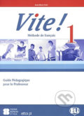 Kniha: Vite! 1: Guide pédagogique + 2 Class Audio CDs + 1  Test CD (Maria Anna Crimi). Eli, 2011