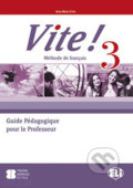 Vite! 3: Guide pédagogique + 2 Class Audio CDs + 1  Test CD - Maria Anna Crimi, Eli, 2011