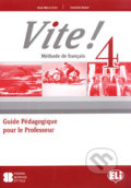 Vite! 4: Guide pédagogique + 2 Class Audio CDs + 1  Test CD - Maria Anna Crimi, 2012