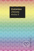 Kniha: Základy. Kniha X (Eukleides). OPS, 2013