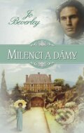 Kniha: Milenci a dámy (Jo Beverley). Domino, 2013