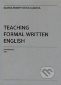 Kniha: Teaching Formal Written English (Blanka Frydrychová-Klímová). Gaudeamus, 2012