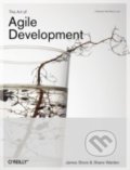The Art of Agile Development - James Shore, O´Reilly, 2007