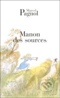Kniha: Manon des Sources (Marcel Pagnol)