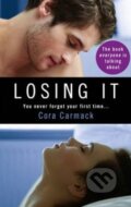 Losing it - Cora Carmack, 2013