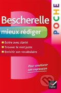 Bescherelle Poche Mieux rédiger, Editions Hatier, 2013