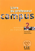 Kniha: Campus 2: Guide pédagogique (Jacky Girardet). Cle International, 2006