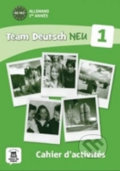 Kniha: Team Deutsch 1 NEU: Cahier d´activités (Folio). Folio, 2013