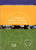 Kniha: Techniques et pratiques de classe: Le francais sur objectifs spécifiques et la classe de langue - Livre (Catherine Carras). Cle International, 2007