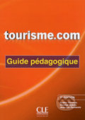 Kniha: Tourisme.com A2/B1: Guide pédagogique 2. édition (Sophie Corbeau)