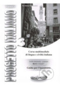 Kniha: Nuovo Progetto Italiano 3: Guida per l´insegnante (Gloria Tommasini). Edilingua, 2009